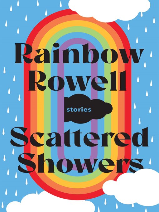 Title details for Scattered Showers by Rainbow Rowell - Wait list